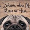 matches21 - Webshop Fussmatten Fussabstreifer DECOR Mops Hund Spruch Zuhause lustig waschbar 2 Groessen 119177 2 1 15