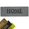 matches21 - Webshop Fussmatte Kokos Indoor Abstreifer Schrift HOME 26x75 cm 1 Stk Erhaeltlich in 4 Farben 119012 11 41